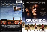 Cruzando - Movie DVD Scanned Covers - Cruzando :: DVD Covers