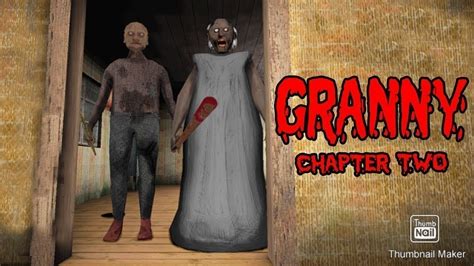 Granny Chapter Two Youtube