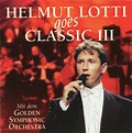 Helmut Lotti Mit Dem Golden Symphonic Orchestra - Helmut Lotti Goes ...