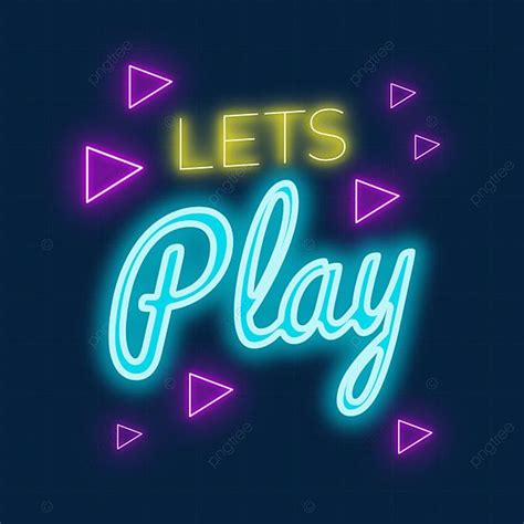 Lets Play Neon Sign With Triangles On Dark Background