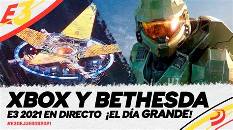 Conferencia Xbox Bethesda E3 2021 Así Ha Sido El Streaming Halo