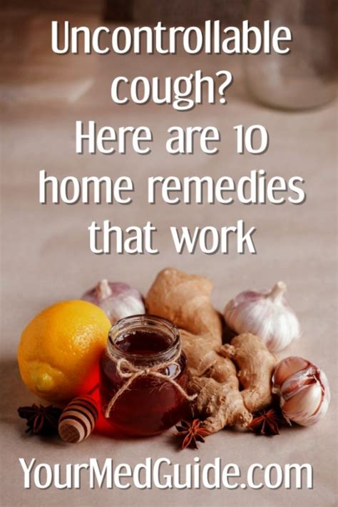 uncontrollable cough 10 home remedies that work your med guide
