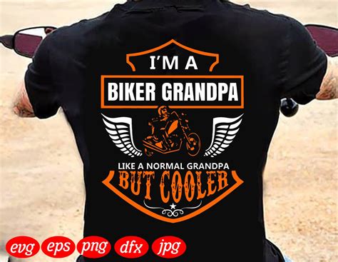 I Am A Biker Grandpa Svg Biker Dad Motocycle Dad Riding Etsy