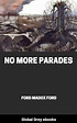 No More Parades, by Ford Madox Ford - Free ebook - Global Grey ebooks