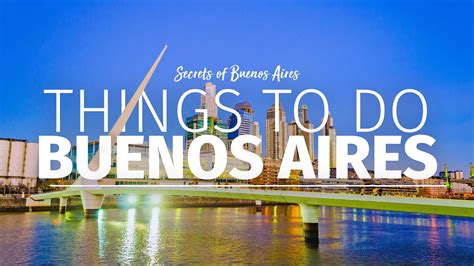 20 Things To Do In Buenos Aires In 2023 Youtube
