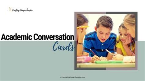 Academic Conversation Cards By Crafting Comprehension Tpt