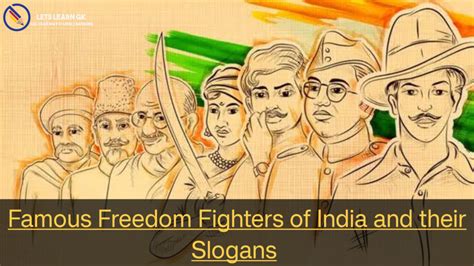 Freedom Fighters Of India Famous Slogans Lets Learn Gk