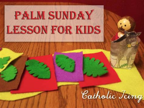 Celebrate Palm Sunday Crafts And Ideas For Kids Palm Sunday Crafts