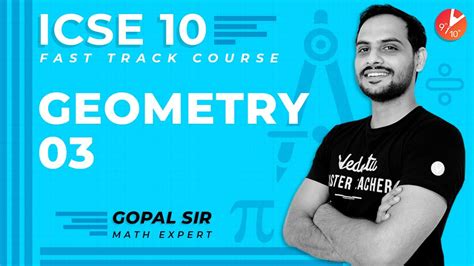 * you choose when (flexible time and date addon). Geometry Class 10 L3 Maths | ICSE Fast track Mathematics ...