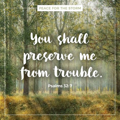 You Are My Hiding Place You Shall Preserve Me From Trouble You Shall
