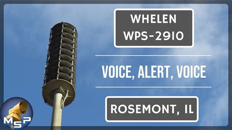 Whelen Wps 2910 Weekly Siren Test Voice Alert Voice Rosemont Il