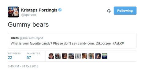 For every story that involves the patriots, there is one. Kristaps Porzingis' Favorite Candy Being Gummy Bears Is ...