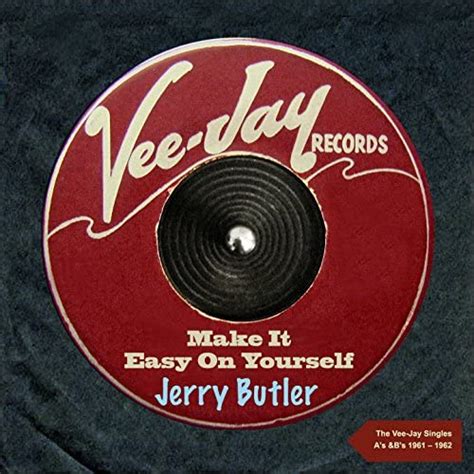 Make It Easy On Yourself The Vee Jay Singles As And Bs 1961 1962