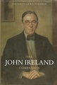 British Classical Music: The Land of Lost Content: The John Ireland ...