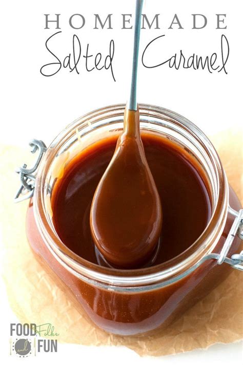 Salted Caramel Recipe Food Folks And Fun