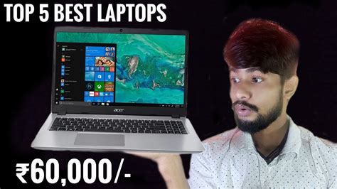 Top 5 Best Laptops Under ₹60000 In India 2020 Best Laptops Under