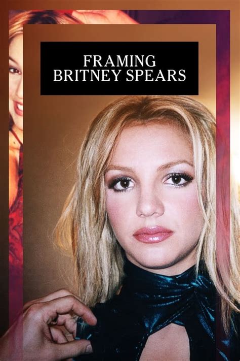 Framing Britney Spears 2021 — The Movie Database Tmdb