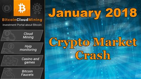 May's crypto market crash has really brought traders to their knees, with the entire market falling by close to 50% in recent days. January 2018 Crypto Market Crash. 6 Main Reasons of ...