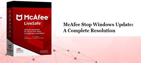 Mcafee Help Number Uk Mcafee Stop Windows Update A Complete Resolution