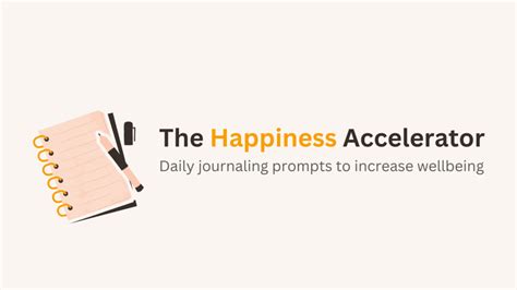 The Happiness Accelerator