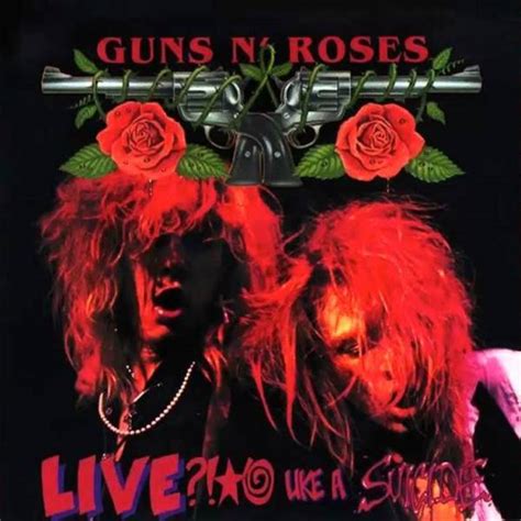 Critique De Lalbum Live Like A Suicide De Guns N Roses § Albumrock