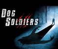 Dog Soldiers Movie