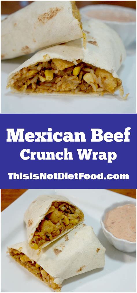 Mexican cuisine also flaunts a variety of desserts, the simplest being the flan. Mexican Beef Crunch Wrap. These tasty wraps are inspired ...