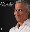 Andy Scott - Angels (CD), Andy Scott | CD (album) | Muziek | bol.com