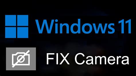Windows 11 Camera Not Working On Windows 11 Fix Youtube