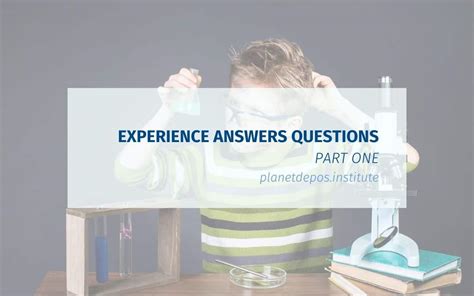 experience answers your questions part 1 planet institute