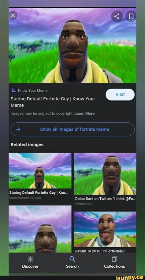 Know Your Meme Staring Default Fortnite Guy I Know Your Meme Images May