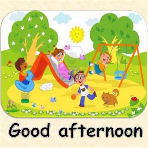 Good Afternoon Good Afternoon Kids Playground Playground