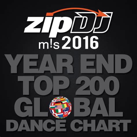 2016 Year End Global Top 200 Dance Chart Zipdj Blog