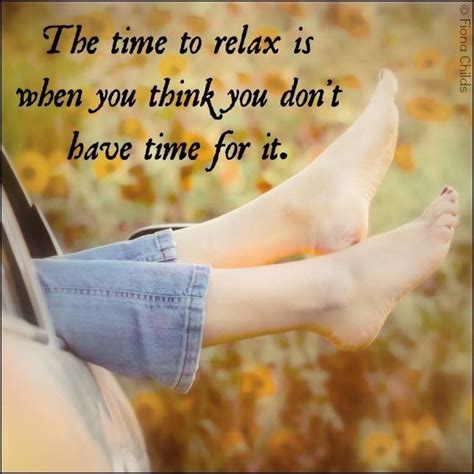 Taking A Time Out Time To Relax Quotes Inspirational Quotes Relax Time