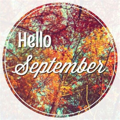 Hello September Pictures Photos And Images For Facebook Tumblr