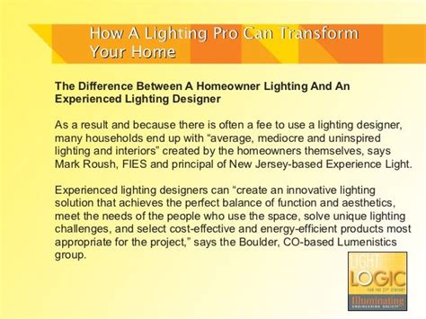 How A Lighting Pro Can Transform Your Home