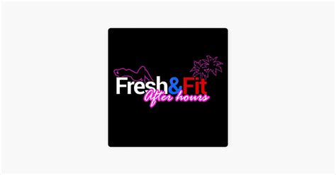 ‎after Hours With Freshandfit Podcast On Apple Podcasts