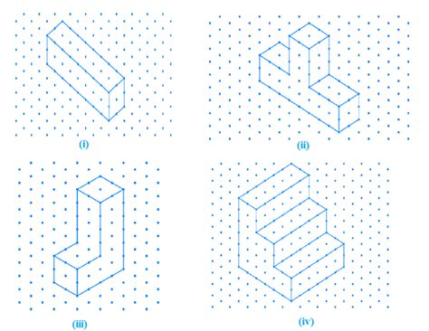 Use Isometric Dot Paper And Make An Isometric Sketch For Each One Of