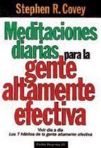 MEDITACIONES DIARIAS PARA LA GENTE ALTAMENTE EFECTIVA VIVIR DIA A DIA