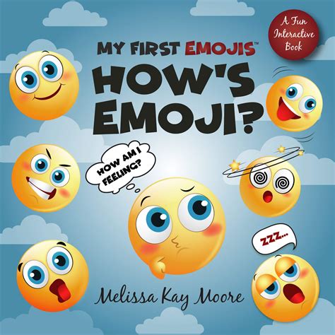 My First Emojis Hows Emoji Helps Children Pin Point Emotions