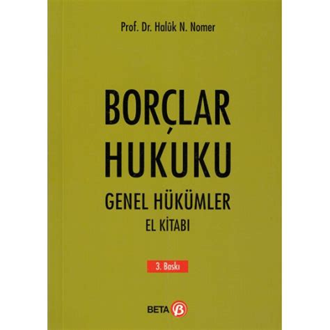 Bor Lar Hukuku Genel H K Mler El Kitab Hal K N Nomer Kitap