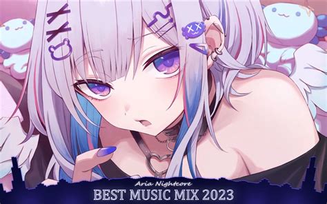 Best Nightcore Songs Mix 2023 Gaming M 哔哩哔哩