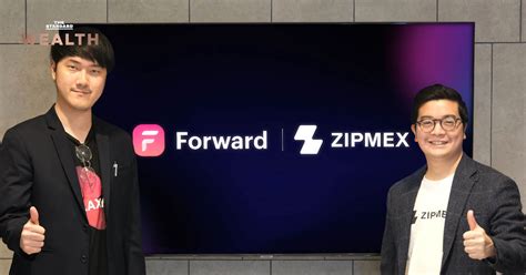 Zipmex เข้าลงทุนใน Forward ฟินเทคสัญชาติไทยที่เน้นพัฒนาแพลตฟอร์มซื้อขาย ...