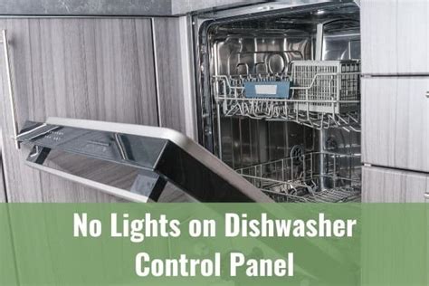 No Lights On The Dishwasher Control Panel Ready To Diy
