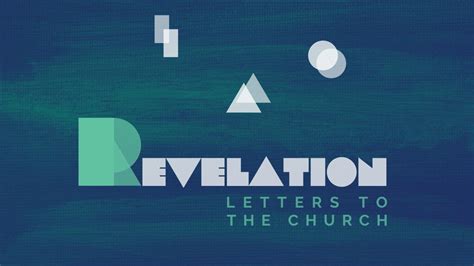 Revelation Letters To The Church Sermon Series Beaconsfield