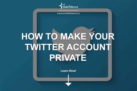 How To Make Your Twitter Account Private Instafollowers