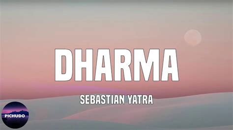 Sebastian Yatra Dharma Lyrics Youtube