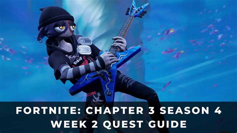 Fortnite Chapter 3 Season 4 Week 2 Quest Guide Keengamer
