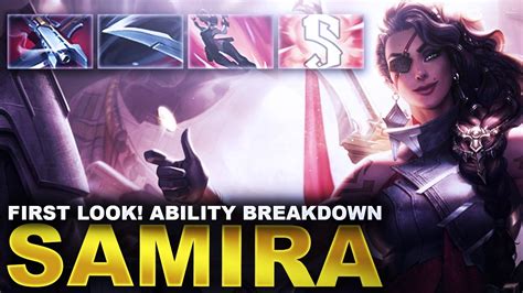 Samira Ability Breakdown New Champion League Of Legends Youtube