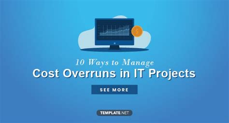 10 Ways To Manage Cost Overruns In It Projects